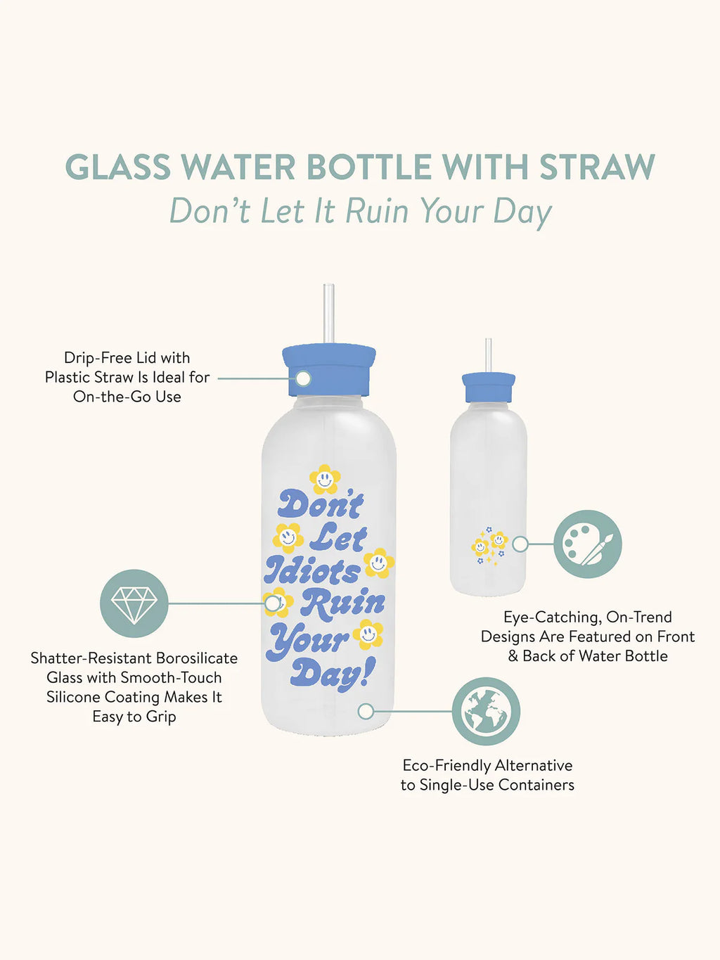 Don't Let It Ruin Your Day Glass Bottle w/ Straw image 2