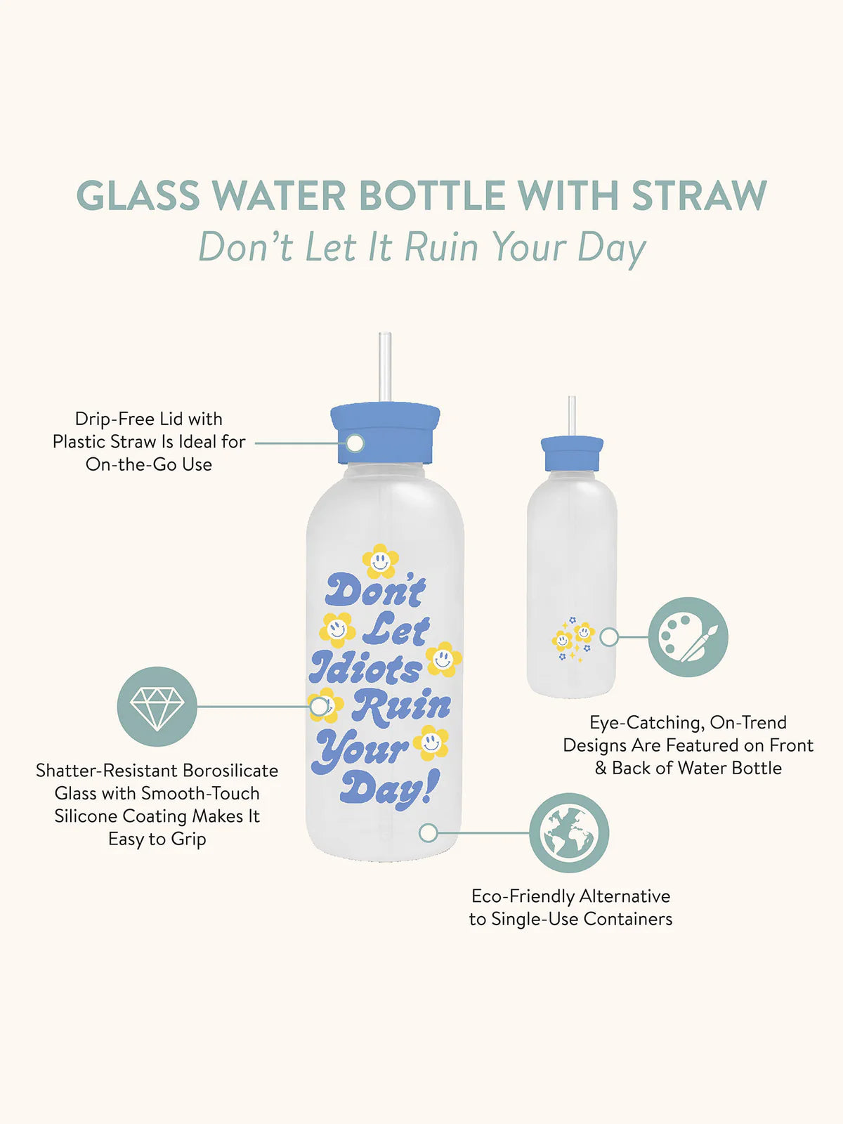 Don't Let It Ruin Your Day Glass Bottle w/ Straw image 2